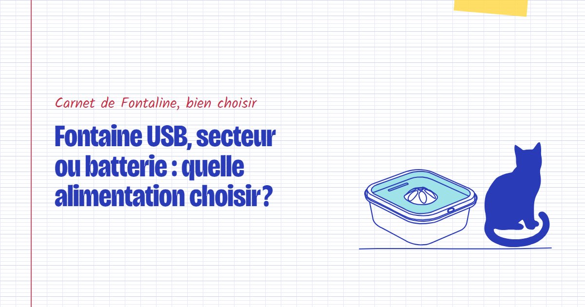 Couverture du carnet Fontaline : Fontaine USB, secteur ou batterie : quelle alimentation choisir ?