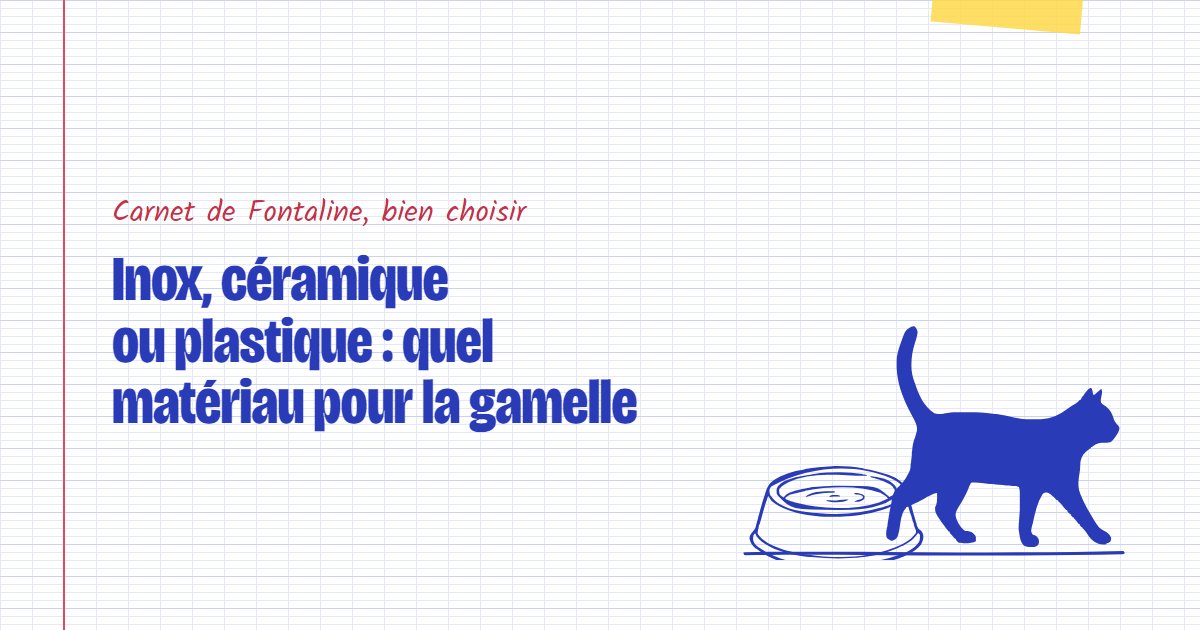 Couverture du carnet Fontaline : Inox, céramique ou plastique : quel matériau pour la gamelle